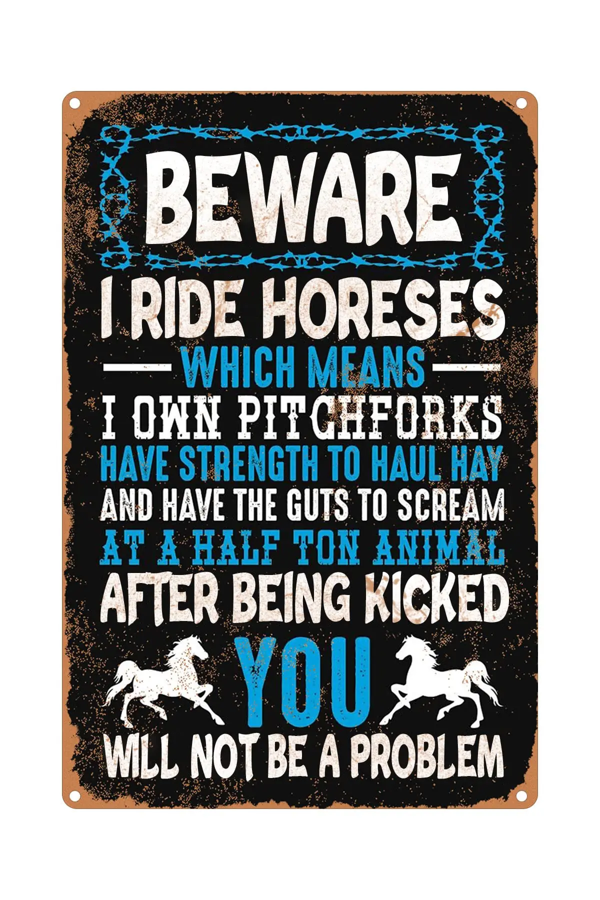 Funny Horse Lover Quotes Gift Metal Vintage Tin Sign Beware I Ride Horses Wall Decoration for Cafe Coffee Bars Restaurants Pubs