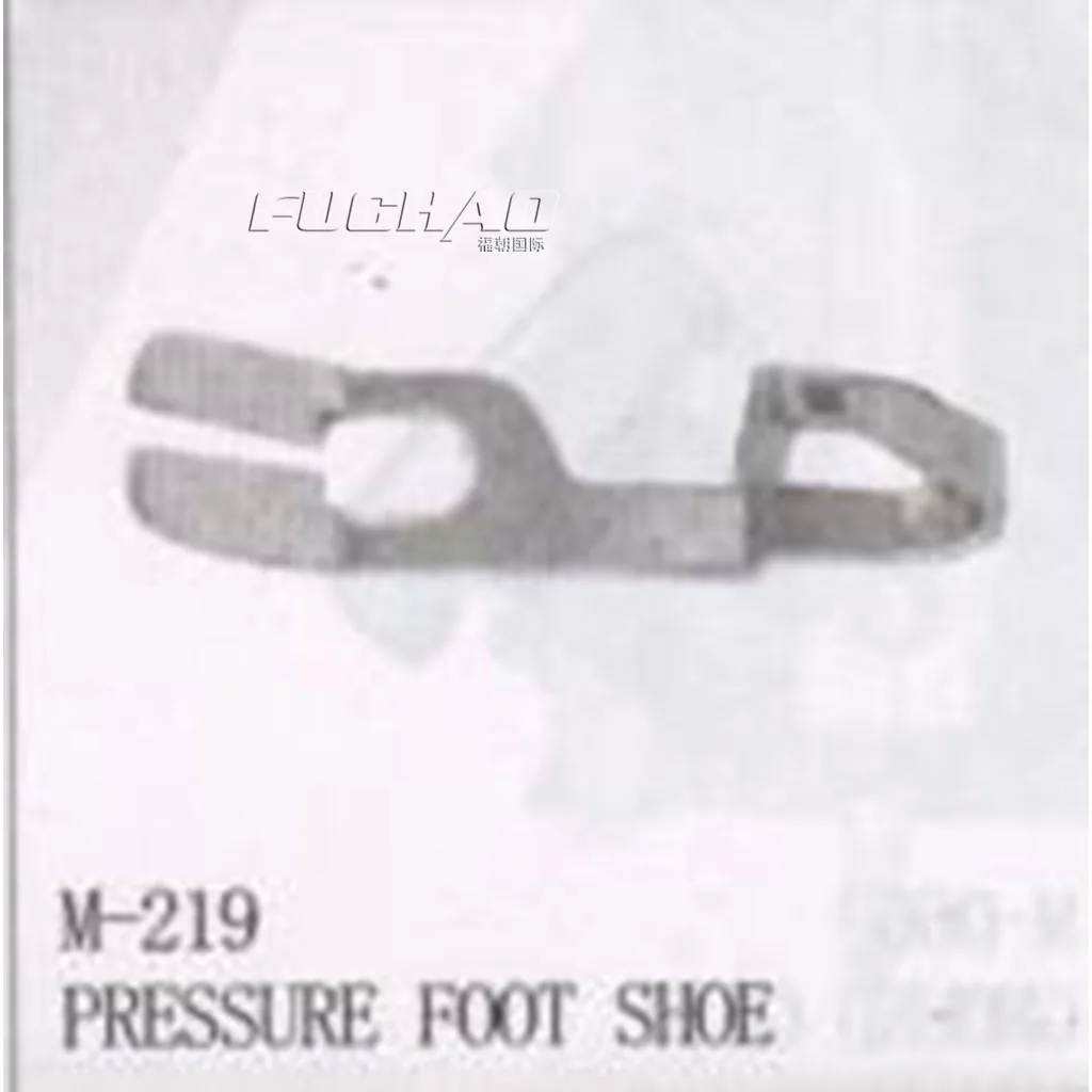 M-219 PRESSURE FOOT SHOE(JZ-58035) Sewing Machine Parts