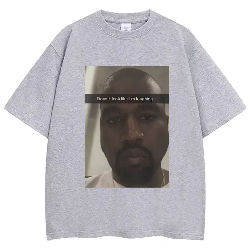 Kanye West funny meme Tshirt looks like Im laughingHumorous short sleeved retro oversized Tshirt suitable forwomen\'s street wear