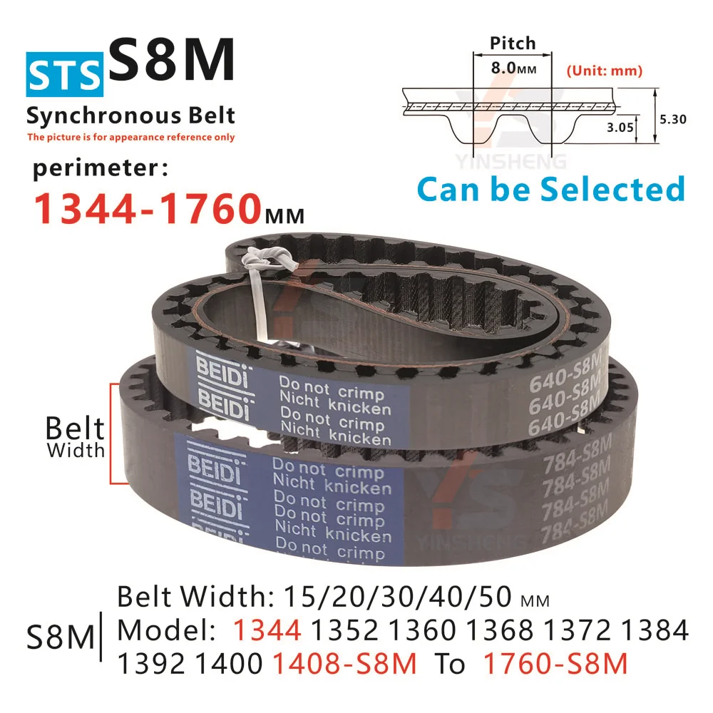 

STS S8M Timing Belt perimeter 1344-1760 MM Model 1344-S8M 1352-S8M 1360-S8M 1368-S8M 1372-S8M To 1760-S8M S8M Synchronous Belt