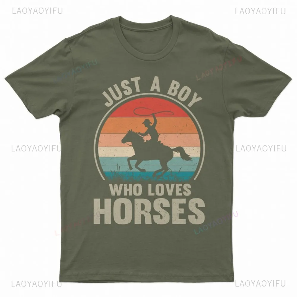 Boy Who Loves Horses Equestrian Gift T-shirt Casual Fashion Harajuku Loose Man Streetwear Breathe Comfort Unisex Clothing