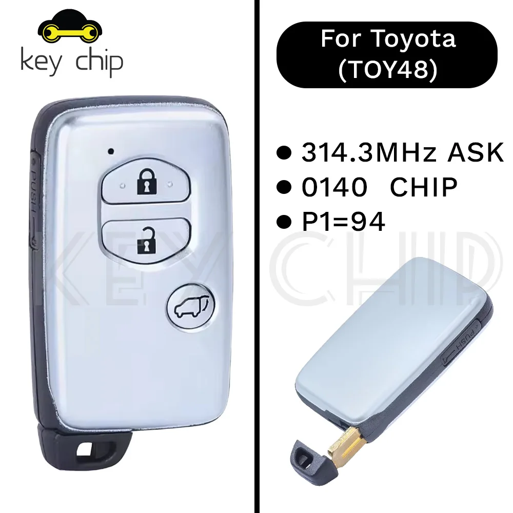 

0140-314.3Mhz 3btn Smart Key For Toyota (TOY48)