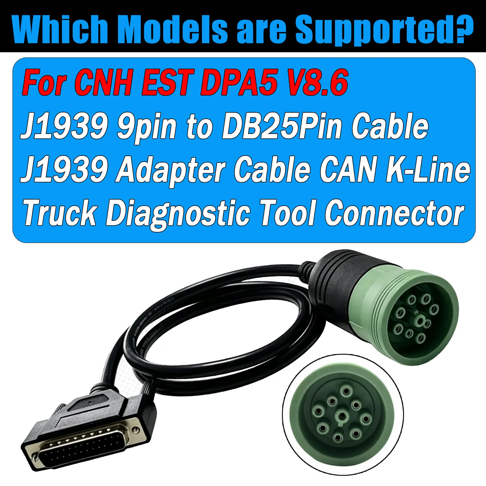 Main Test Cable For J1939 Truck Diagnostic Tool Connector DB25 Pin to 9pin J1939 Adapter Cable CAN K-Line for CNH EST DPA5 V8.6