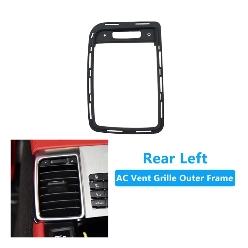 

Автомобильный задний левый кондиционер, вентиляционная решетка кондиционера, внешняя рамка, панель 970552171C для Porsche Panamera 2010-2016, аксессуары