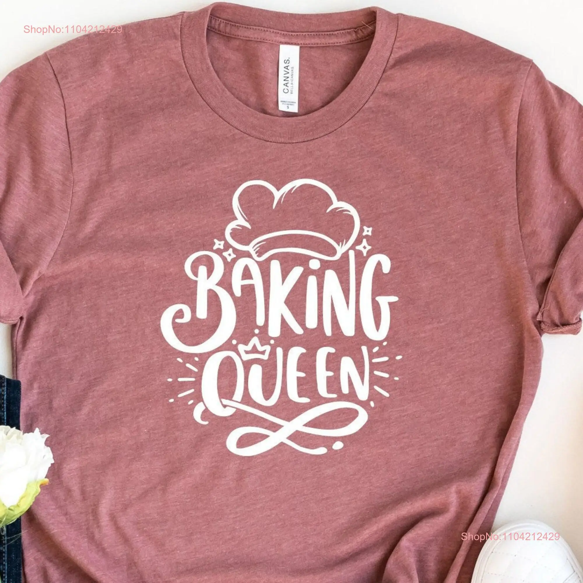 Baking Queen T Shirt Lover Mom Mothers Day Christmas For Baker long or short sleeves