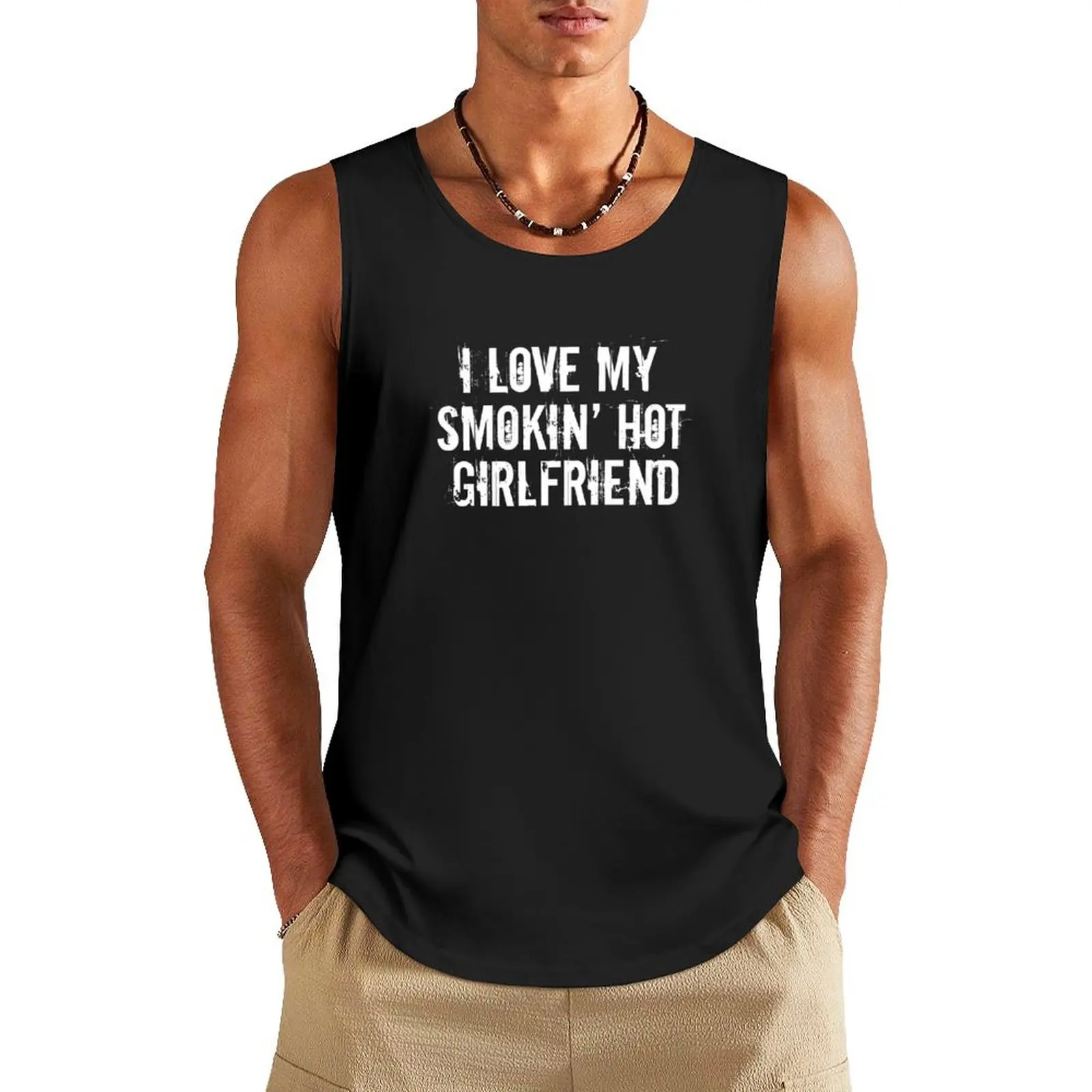 I Love My Smokin' Hot Girlfriend Cute Valentine Love Tank Top gym t shirt men bodybuilding man sports suits