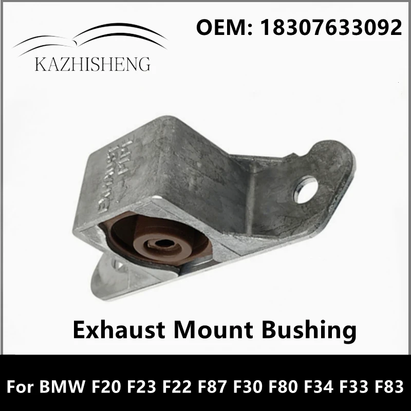 

18307633092 Exhaust Mount Bushing For BMW F20 135i F23 F22 F87 220i M2 F30 F80 320i F34 335i F33 F83 420i 435i