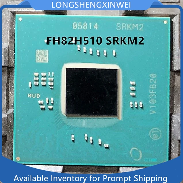 

1PCS New FH82H510 SRKM2 FH82WM590 SRKMB BGA