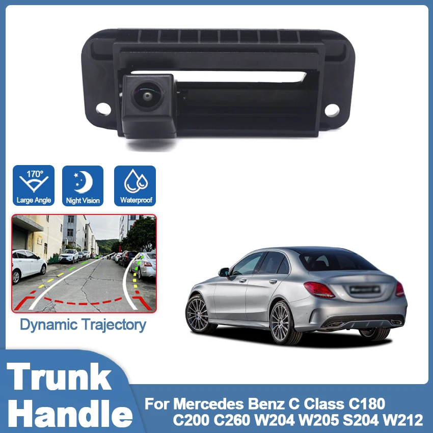 

HD Waterproof 1080P Vehicle Reverse Backup Trunk Handle Camera For Mercedes Benz C Class C180 C200 C260 MB W204 W205 S204 W212