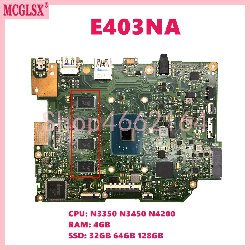 E403NA N3350 N3450 N4200 CPU 2G/4G-RAM 32G/64G/128G-SSD Notebook Mainboard For Asus E403NA E403N E403 Laptop Motherboard