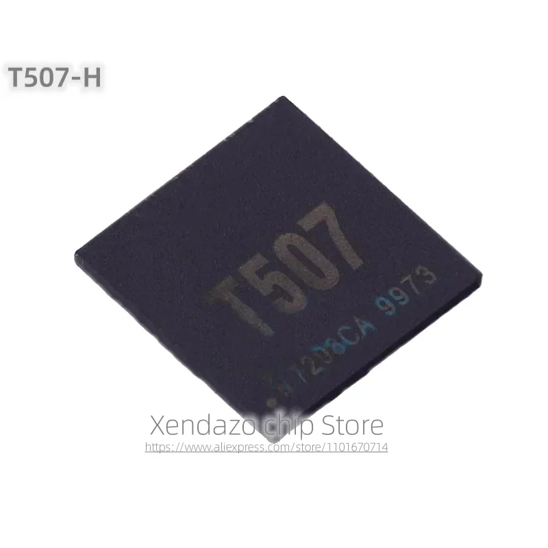 

1pcs/lot T507-H T507 BGA package Original genuine Power management chip