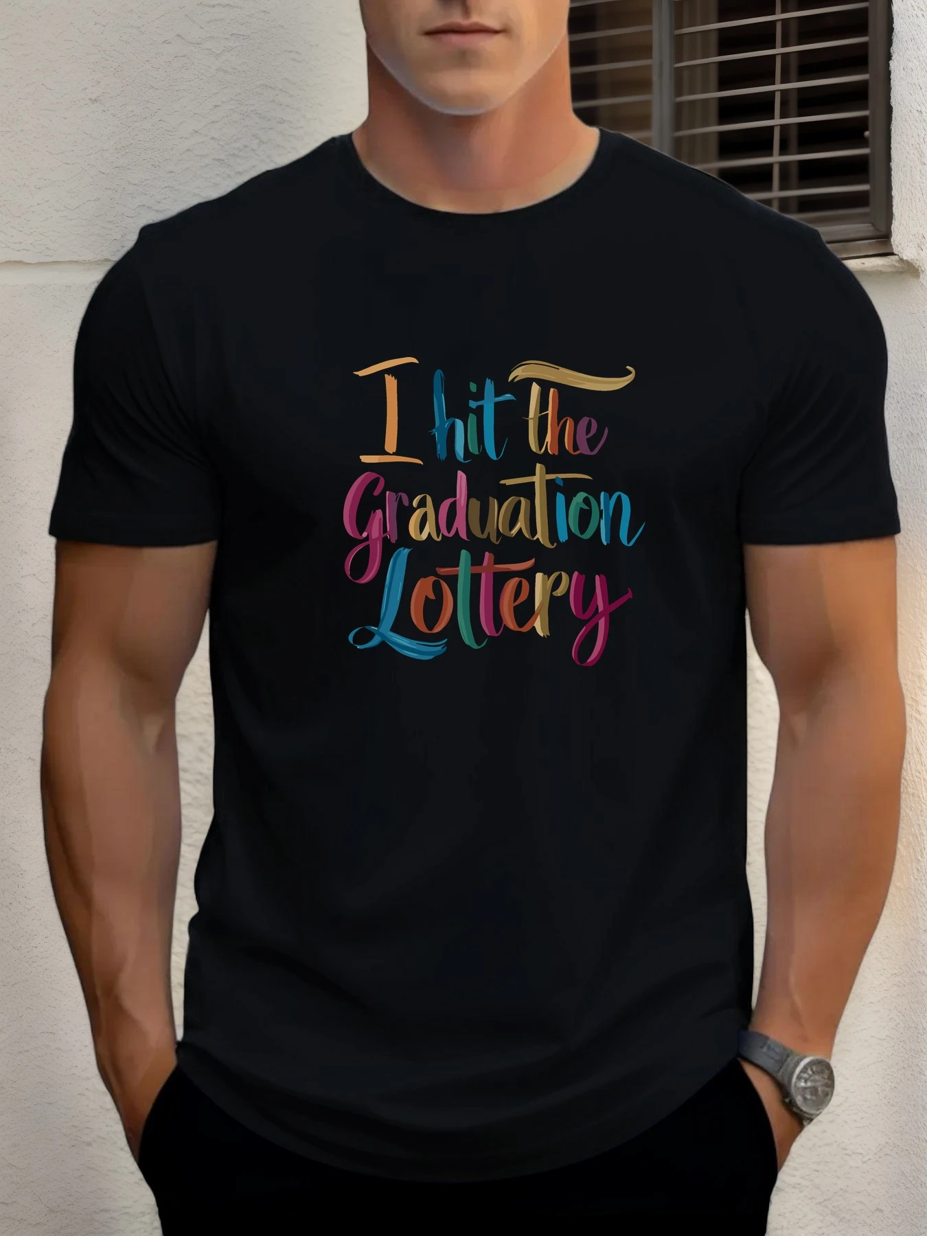 

Man Short Sleeve T-shirt I HIT THE GRADUATION LOTTERY Print Summer Round Neck Oversized Tee Casual Fashion High Quality Clothing
