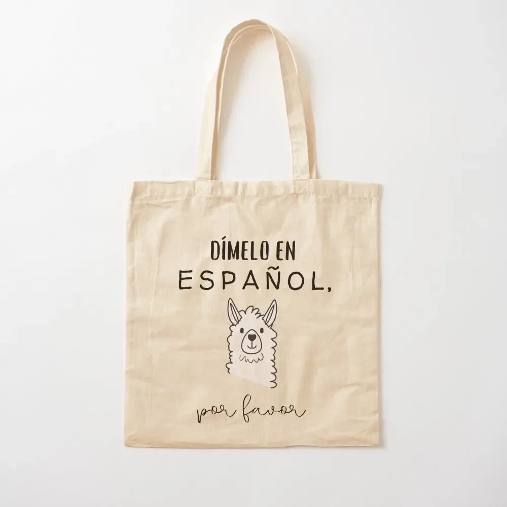 

DIMELO EN ESPAOL, POR FAVOR (LLAMA-W) Tote Bag tote bag Canvas bag for women