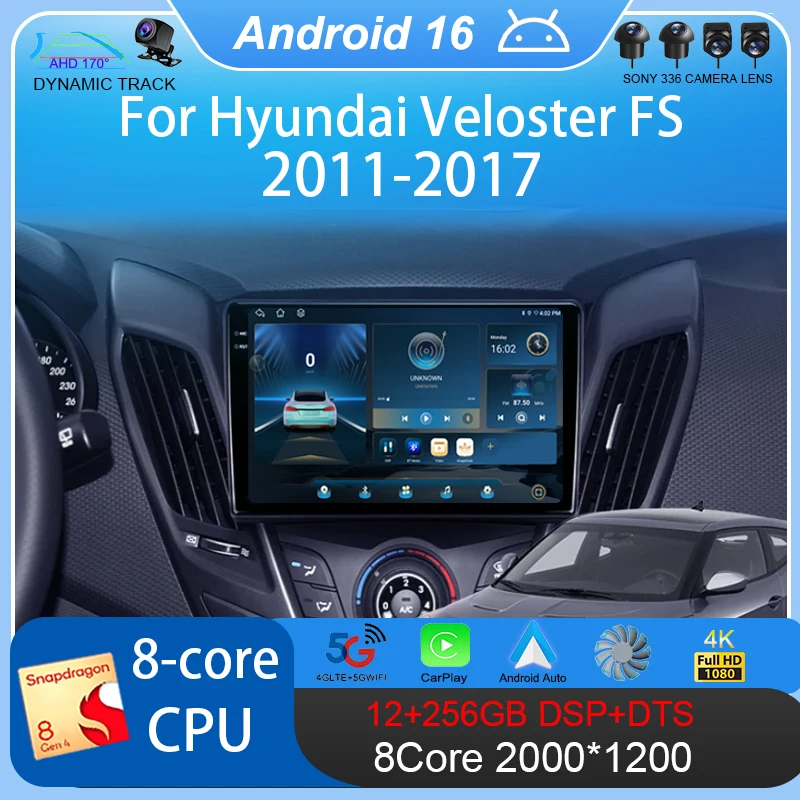Android 16 Car Radio Carplay For Hyundai Veloster FS 2011 - 2017 Navigation Multimedia Player Stereo WiFi+4G BT DVD 360 Canera