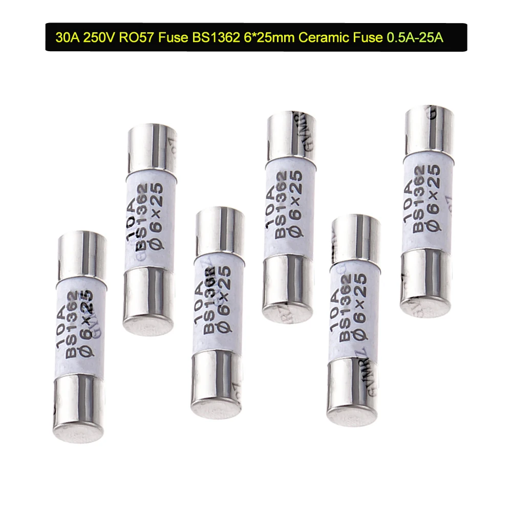 10PCS 30A 250V RO57 8A 25A 10A 15A 20A Fuse BS1362 6*25mm Ceramic Fuse 6*25 Ceramic insurance Tube 6X25MM 0.5A 1A 2A 3A 5A 6A 7A