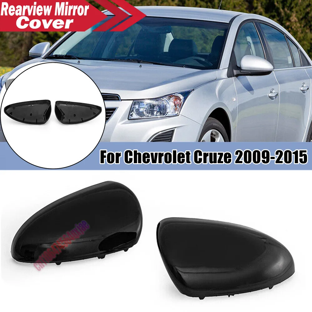 For Chevrolet Cruze 2009-2015 1PCS ABS Car Rearview Side Mirror Cover Wing Cap Exterior Door Housing Shell Trim Replacement