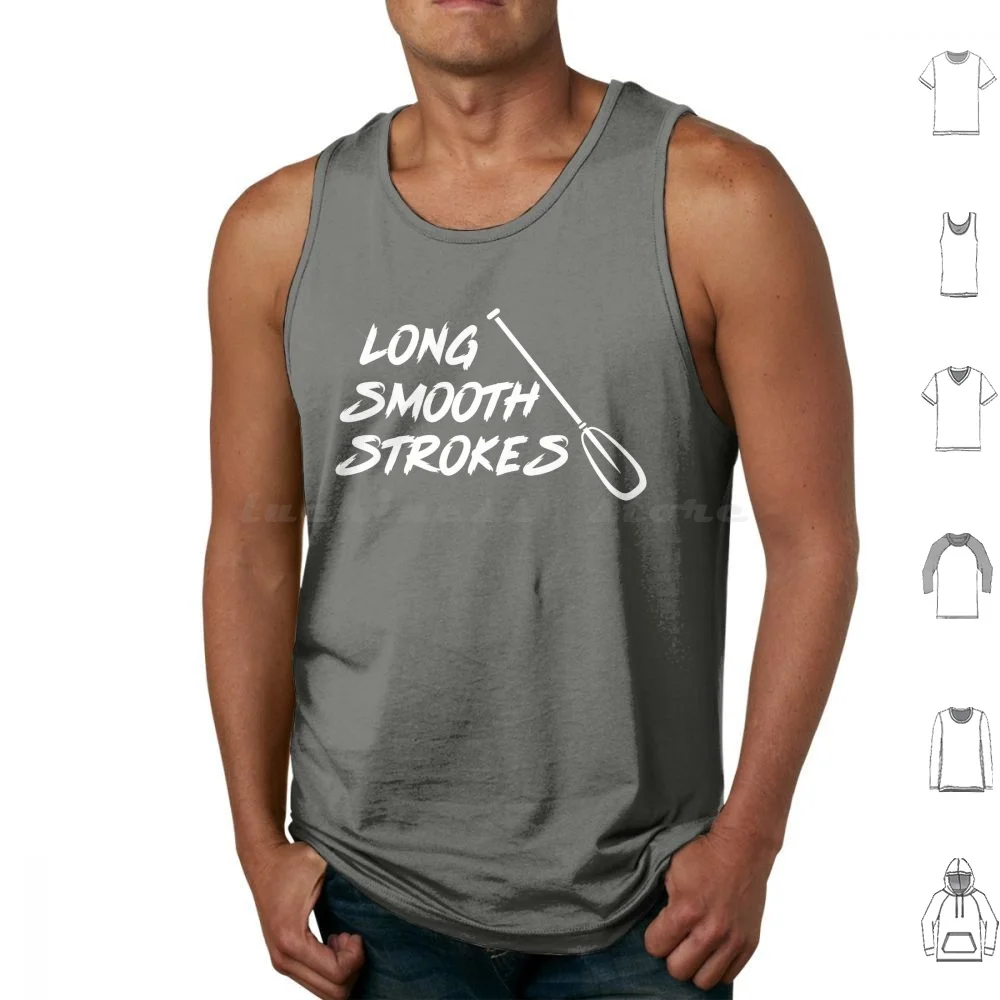 Long Smooth Strokes Canoe Paddling Tank Tops Print Cotton Canoe Paddle Canoeists Funny Black And White Hobby Slow