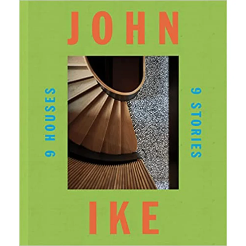 John Ike 9 Houses  9 Stories John Ike Mitchell Owens Richard Powers Vendome Press 9780865654273 Book