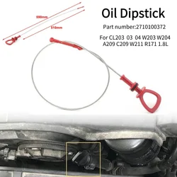 Engine Oil Dipstick 271 010 03 72 2710100372 For Mercedes-Benz CL203 03 04 W203 W204 A209 C209 W211 R171 1.8L Oil Dipstick