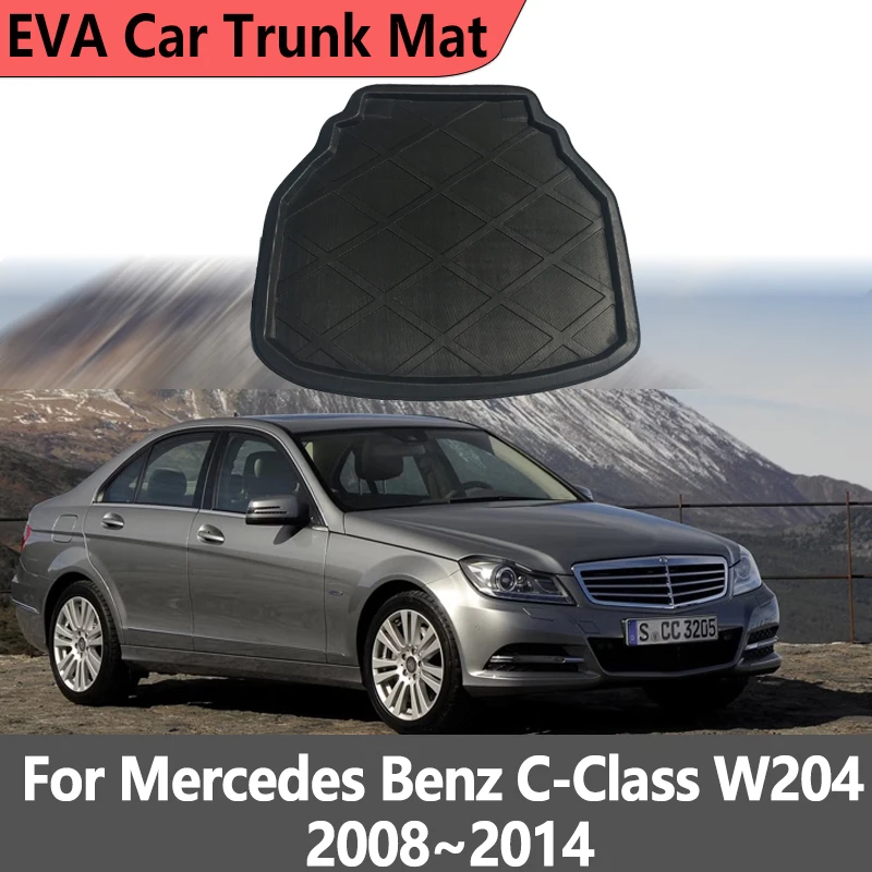 EVA Car Trunk Mat For Mercedes Benz C-Class W204 2008~2014 Waterproof Cargo Carpet Storage Pad Auto Accessories 2010 2011 2012