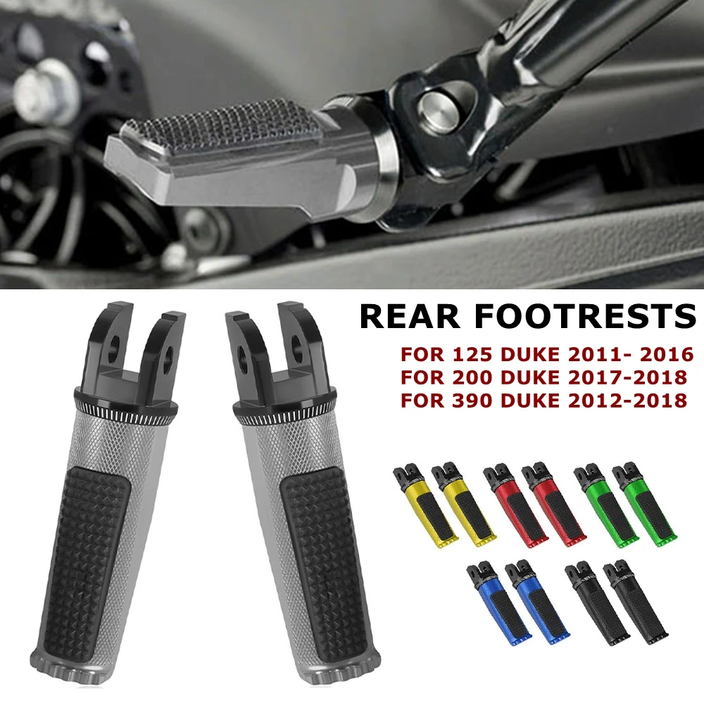 

For KTM DUKE125 2011- 2016 DUKE390 2012-2018 DUKE200 2017-2018 Rear Front Foot Pegs Pedal Footrest Accessories 125 200 390 DUKE
