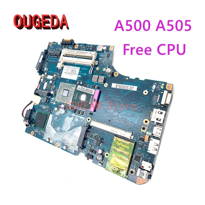 

OUGEDA K000086370 KSKAA LA-4993P Laptop Motherboard for Toshiba A500 A505 PM45 DDR3 With graphics slot Free CPU full tested