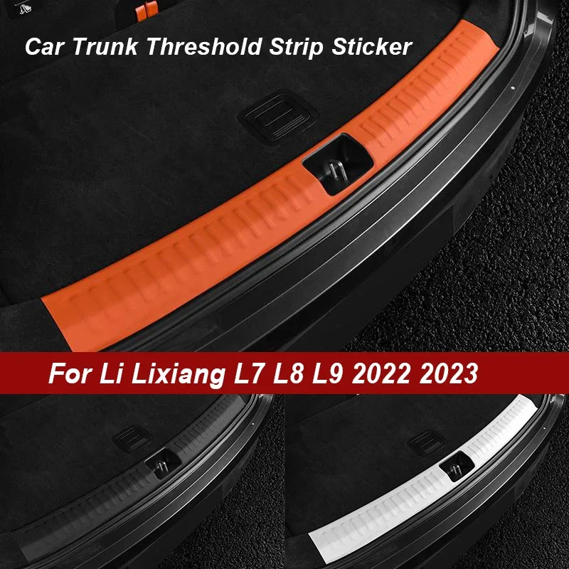 For Leading Lixiang L7 L8 L9 2022 2023 Car Trunk Threshold Strip Sticker Trunk Rear Protective Panel for lixiang