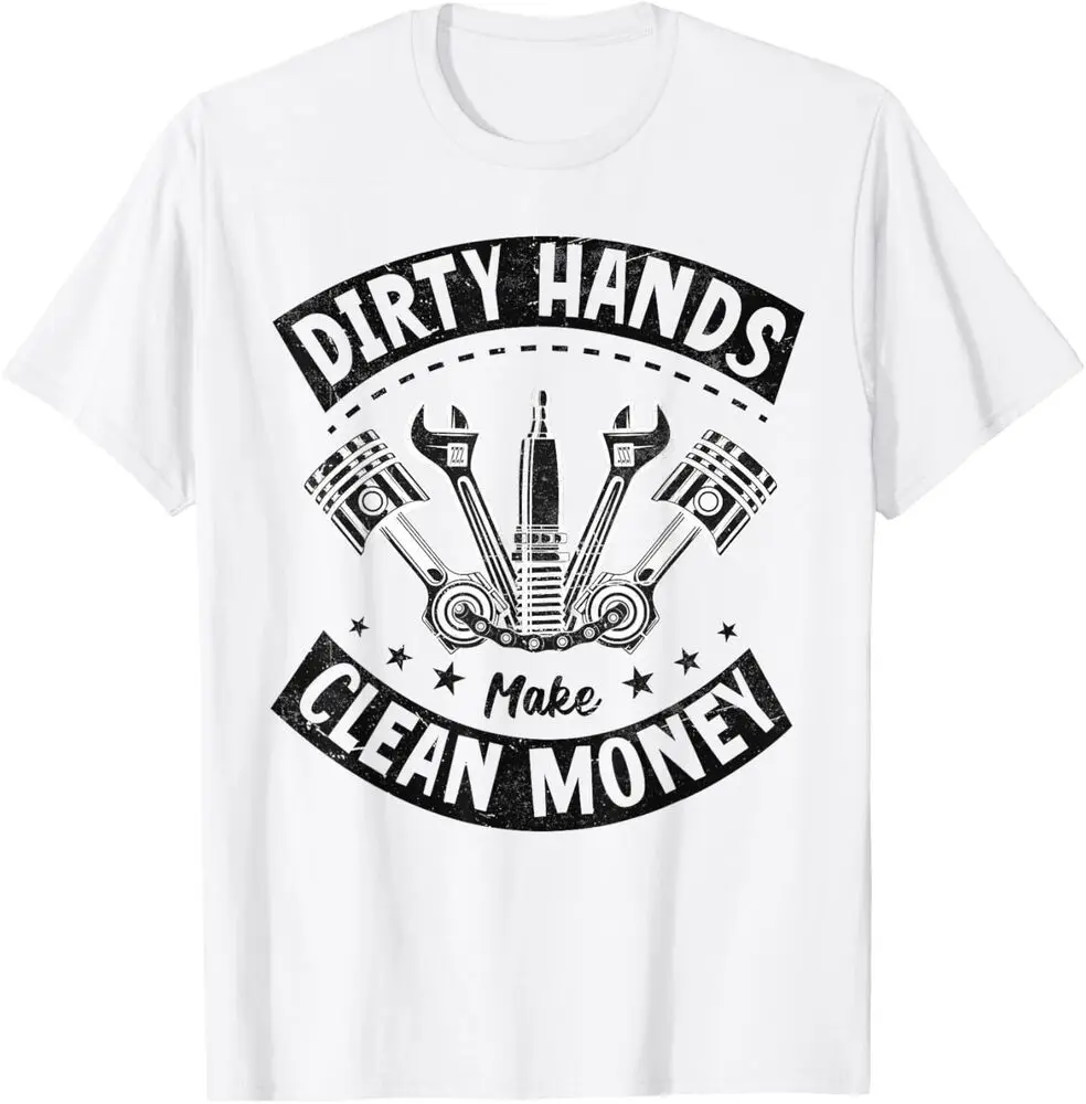 Dirty Hands Make Clean Money Mechanic Repair Tools T-Shirt