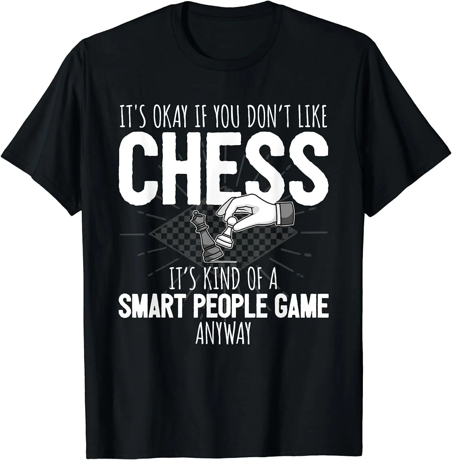 NEW! Funny Chess Player Chess Pieces I Smart People Game T-Shirt