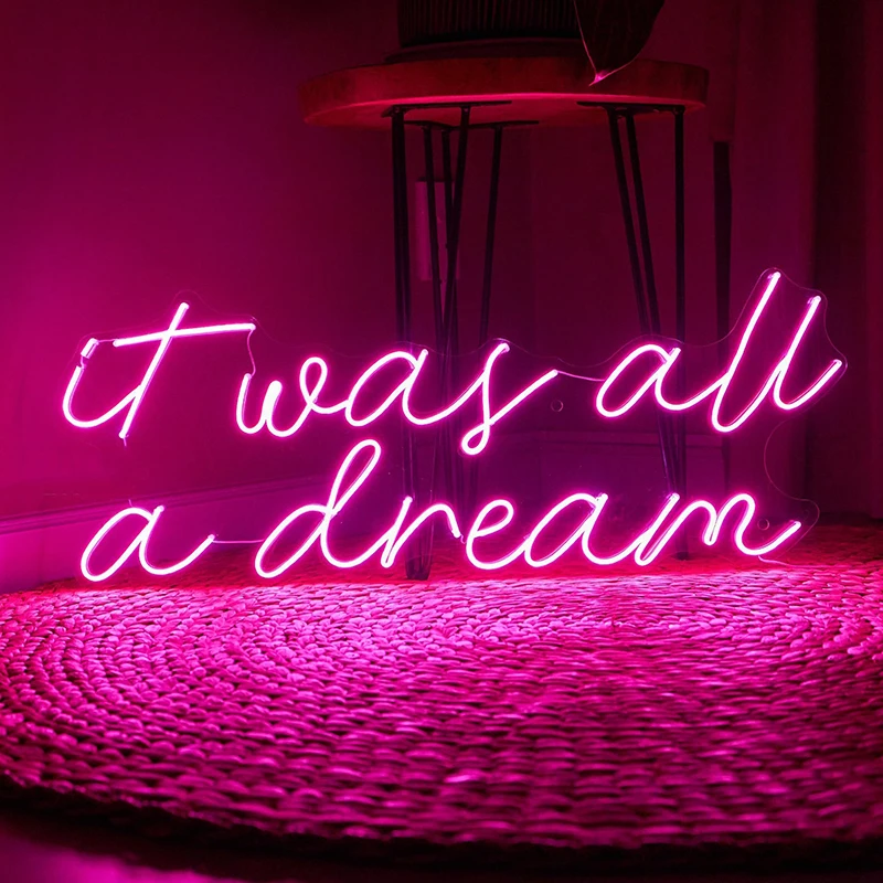 Dream Neon Sign 50*18cm Pink Neon Light for Bedroom Hanging Decor It Was All A Dream Sign Lights Bar Living Room Party Custom