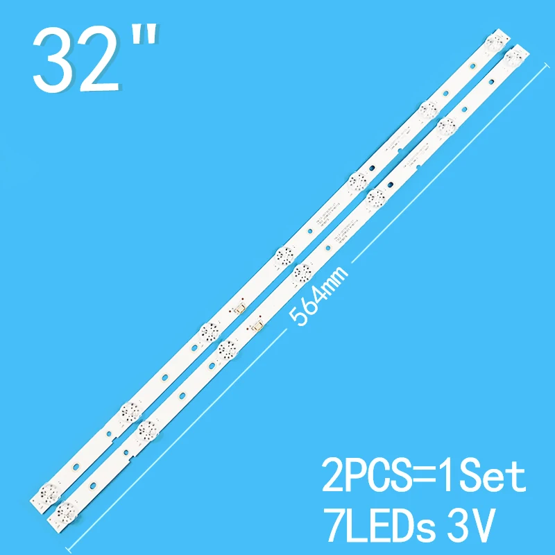 

New 2PCS/lot 564mm 7LEDs 3V For 32" LCD TV RF-AZ320E30-0701S-10 A1 YAL13-00730300-14 32x6 SDL320HY BD0-312 Backlight Strip