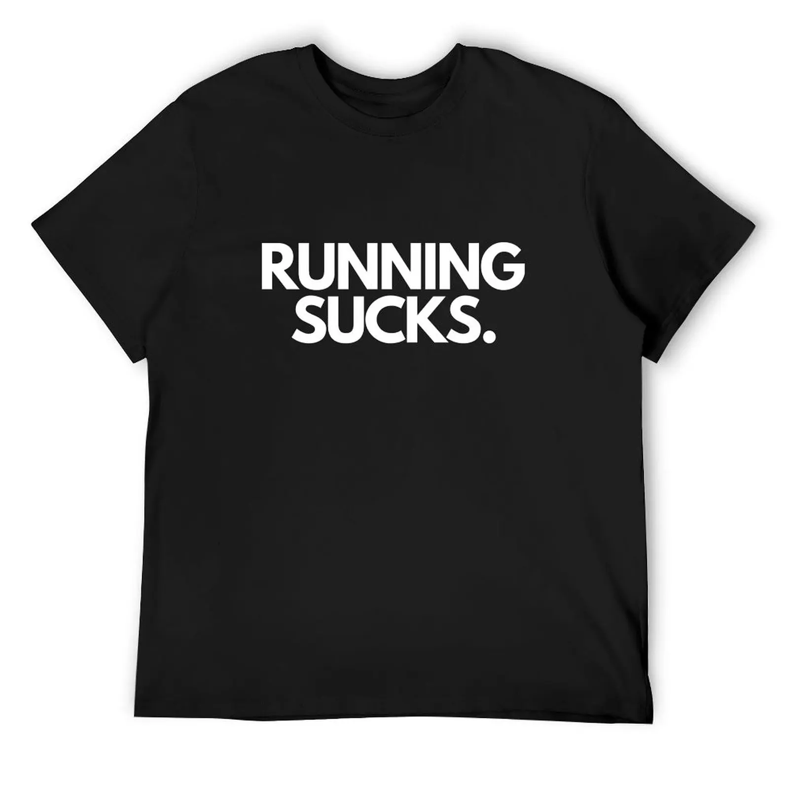 

Running Sucks - Funny Running II T-Shirt man clothes vintage rapper graphic tees plain mens funny t shirts