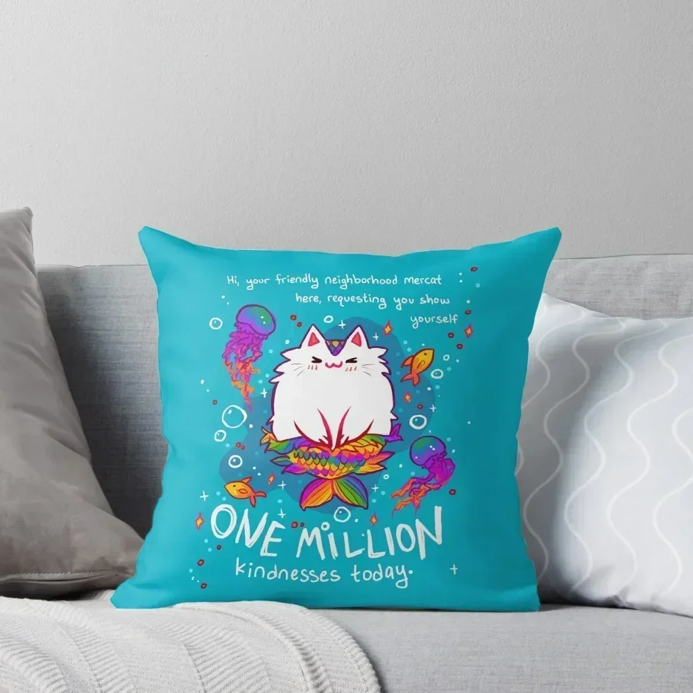 ONE MILLION Kindnesses Mercat Encouragement Throw Pillow Room decorating items Cushions Home Decor pillow