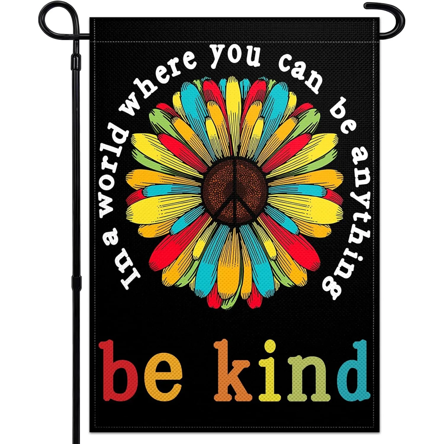 Be Kind Garden Flag 12x18 Inch Vertical 3Ply in A World Where You Can Be Anything Flags Kindness Garden Flag for Outdoor Indoor House Yard Outside Garden Decor