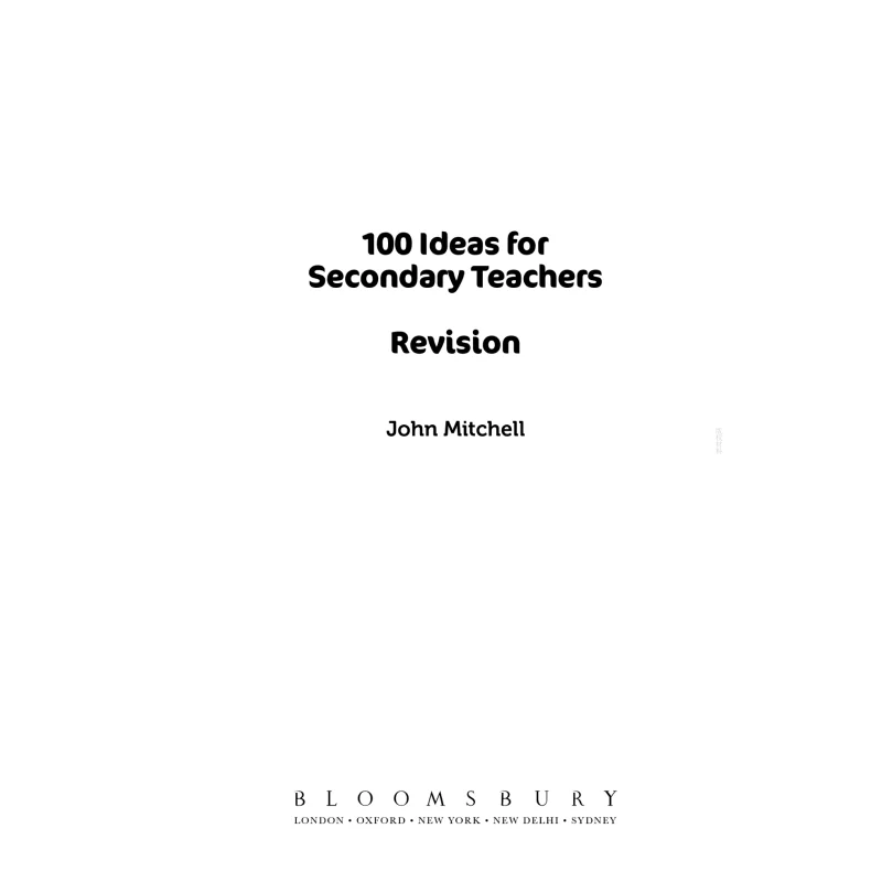 100 Ideas For Secondary Teachers Revision John Mitchell Bloomsbury UK 9781472913753 Book