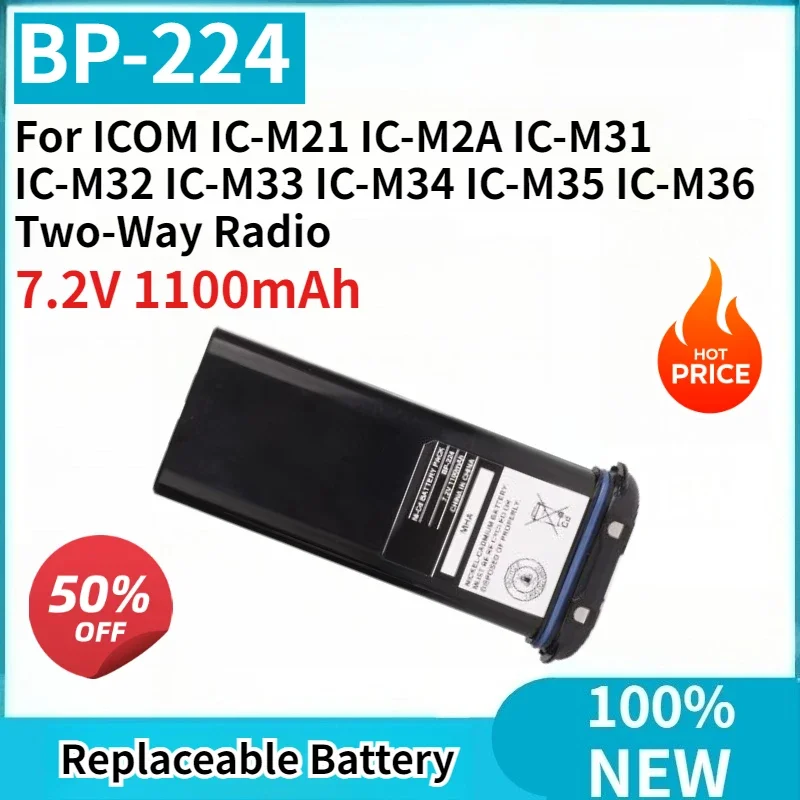 

100% New 7.2V 1100mAh BP-224 Replaceable Battery for ICOM IC-M21 IC-M2A IC-M31 IC-M32 IC-M33 IC-M34 IC-M35 IC-M36 Two-Way Radio