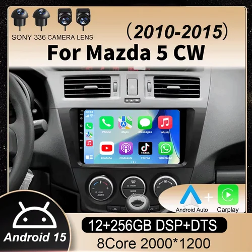 Android 15 Carplay Auto para Mazda 5 CW 2010 2011 2012 2013 2014 2015 Multimedia Radio de coche reproductor de navegador vídeo WIFI + 4G DSP
