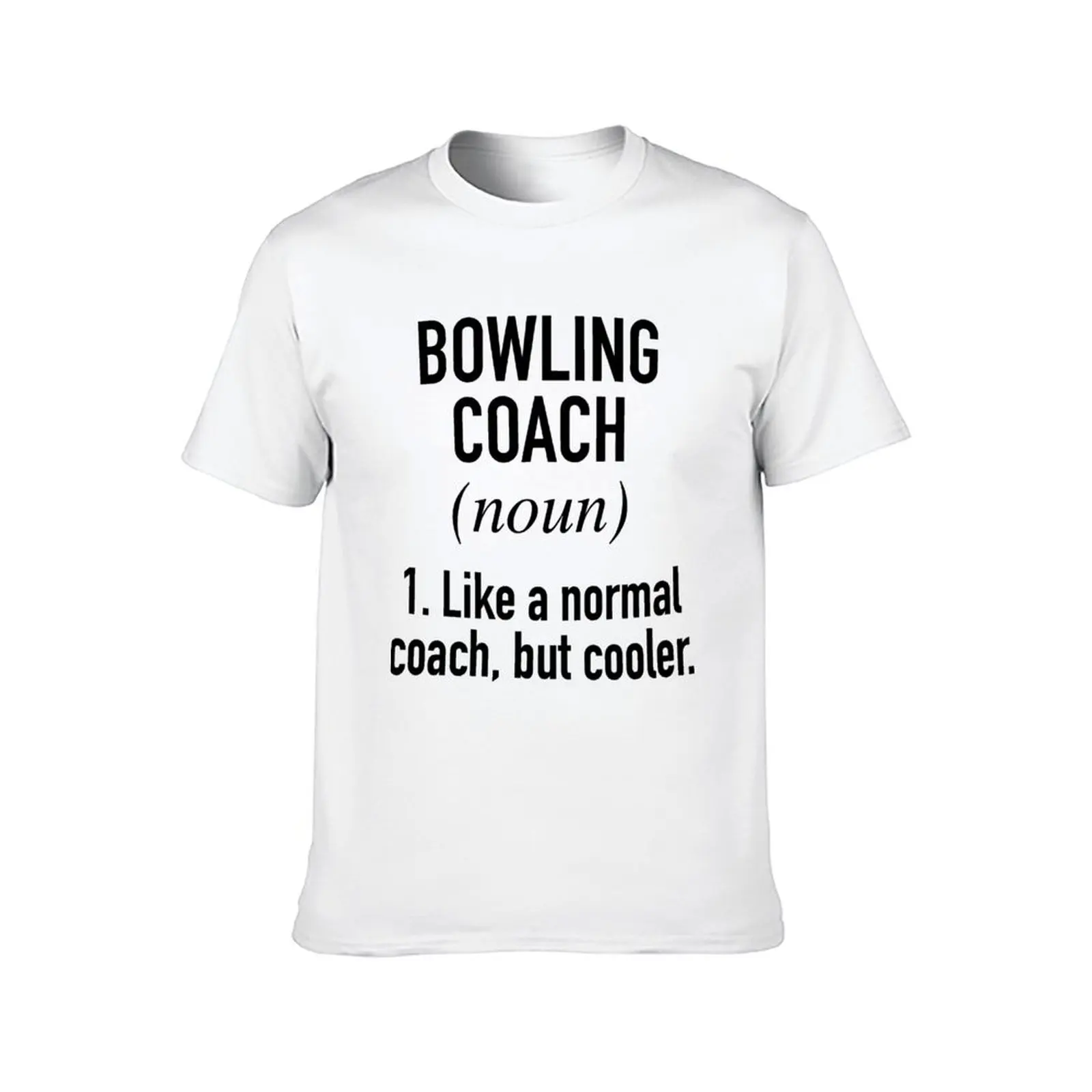 Bowling Coach Defined T-Shirt cotton man t-shirts blanks korean fashion men clothings