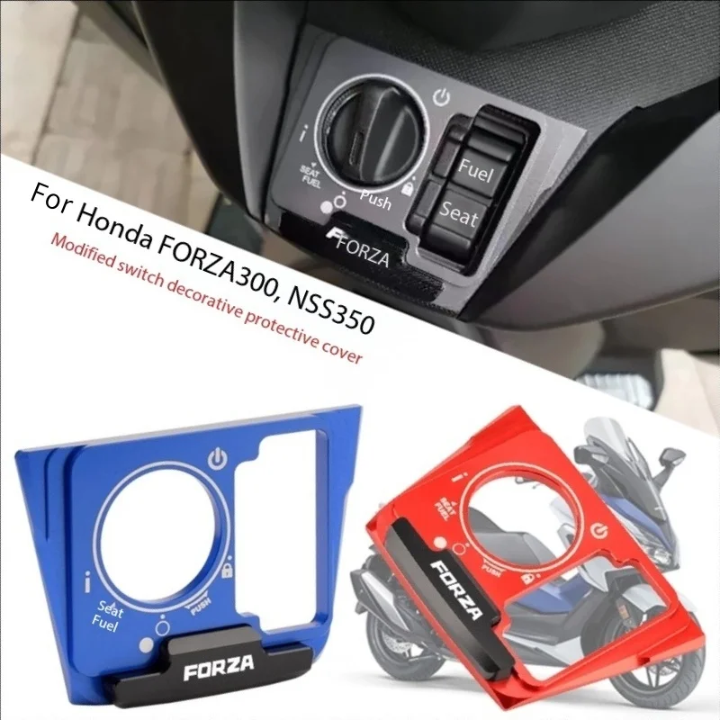 

For Honda Forza350 Forza300 NSS350 2018-2021 Motorcycle Electric Door Lock Switch Cover Start Button Starter Protection Cap