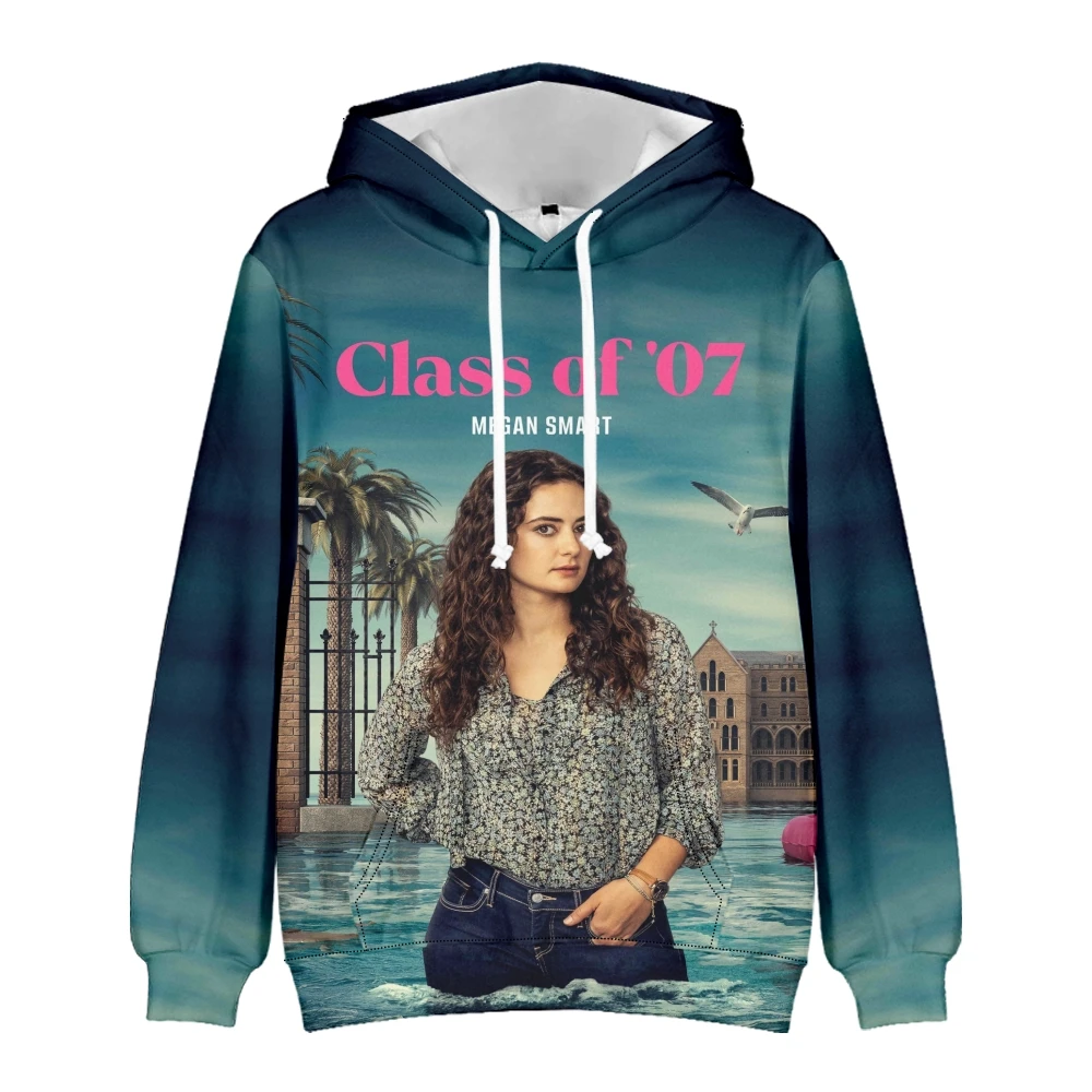 Klasse von 07 TV-Serie Hoodie Unisex Langarm Frau Mann Sweatshirt lässig Stylr 3D-Kleidung