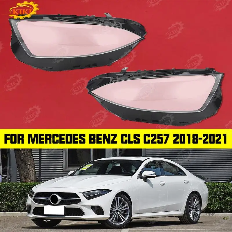 

For Mercedes Benz CLS C257 Headlamp Cover Headlight Lens Shell 2018-2021