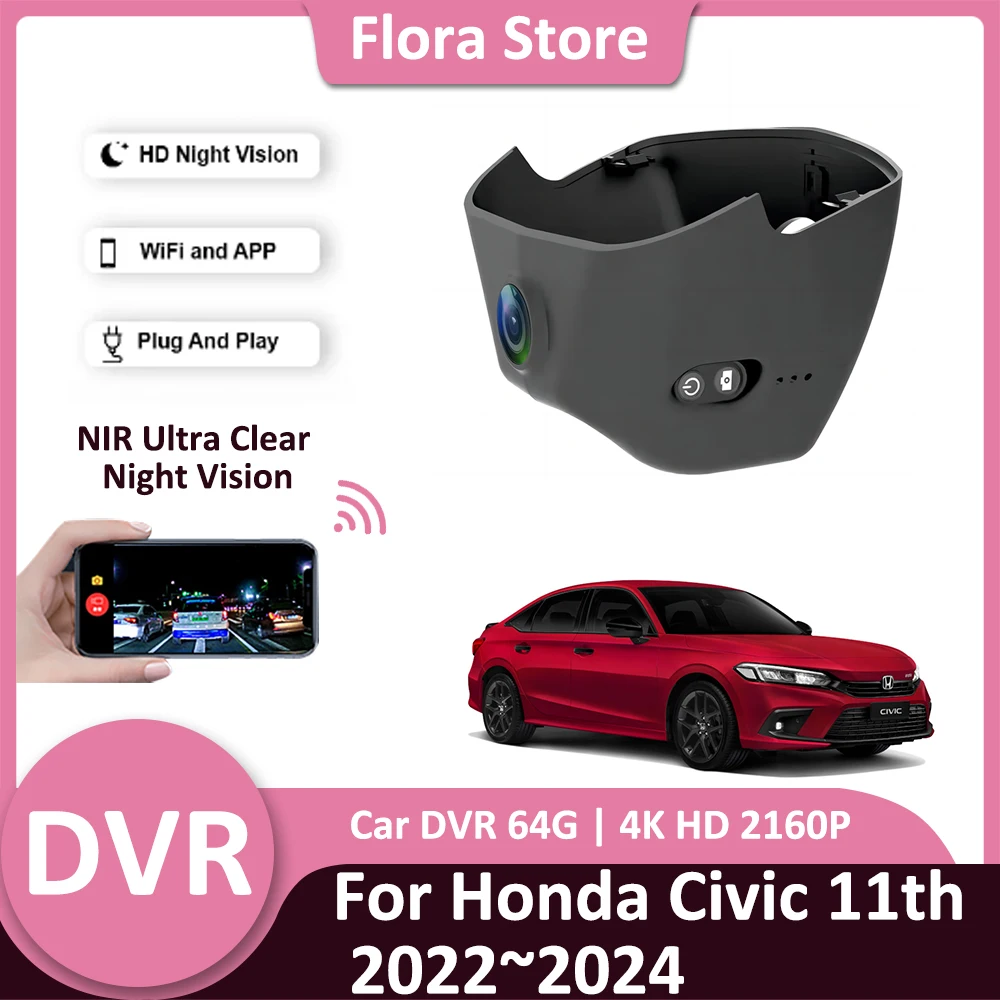 

Car Video DVR for Honda Civic 11th Gen FE FL 2022 2023 2024 Rear View Camera Driving Record Dash Cam HD Night Vision Accessories