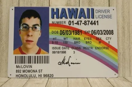 Letrero Metálico de Licencia de Conducir de McLovin Superbad, Póster de Película, Identificación Falsa de Hawái XZ-Aluminio