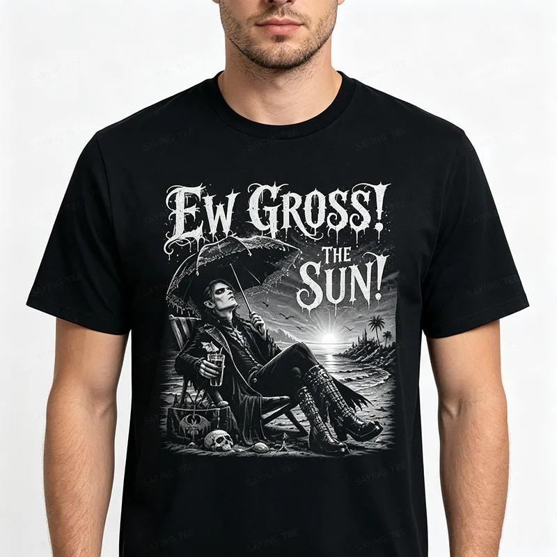 Ew Gross The Sun Gothic Vampire Lustiges Goth Sunny Beach T-Shirt Y2k Gruselige Ästhetik Fans Halloween-Kostüm Neuartiges Grafik-T-Shirt – Detail 5