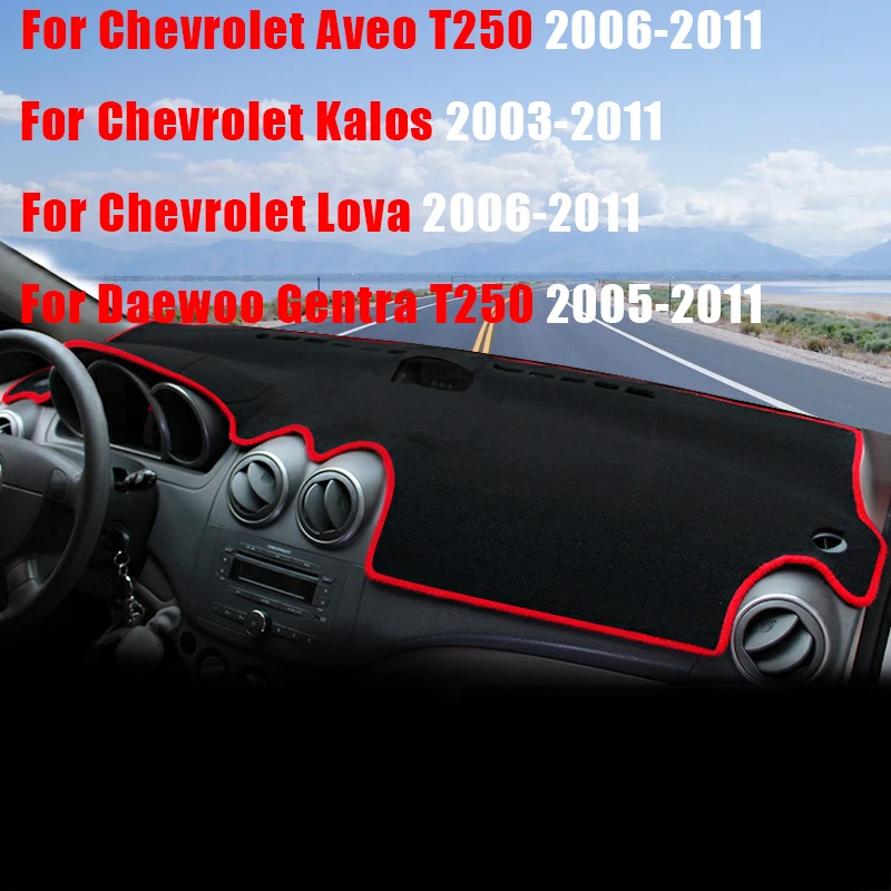 Für Chevrolet Aveo Kalos Lova 2003-2011 Für Daewoo Gentra T250 2005-2011 Auto Dashboard Matten vermeiden Licht Abdeckung Sonnenschutz Pads