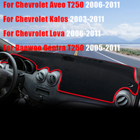 For Chevrolet Aveo Kalos Lova 2003-2011 For Daewoo Gentra T250 2005-2011 Car Dashboard Mats Avoid Light Cover Sun Shade Pads