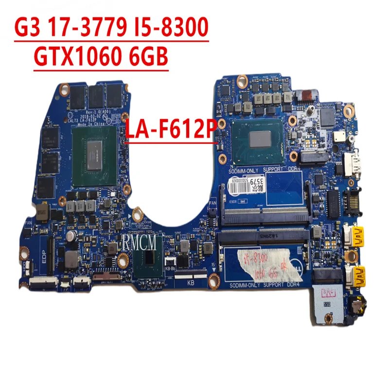 

LA-F612P Original for DELL G3 17-3779 Laptop motherboard G3 17-3779 I5-8300 GTX1060 6GB CAL73 tested good free shipping