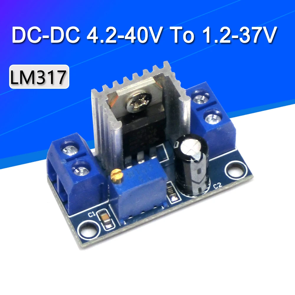 Fuente de alimentación del regulador lineal de voltaje ajustable LM317 LM317 DC-DC 4,2-40V a 1,2-37V módulo de placa convertidora reductora