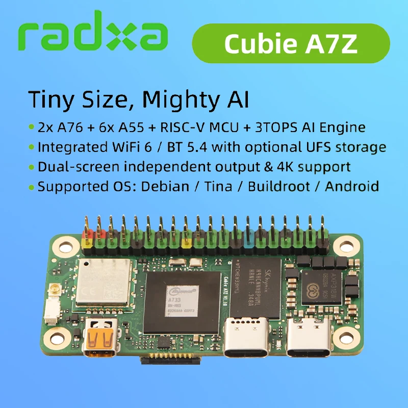 

Radxa Cubie A7Z, Allwinner SoC with octa-core CPU, Dual-screen Display, RISC-V Coprocessor, Integrated WiFi6 /BT5.4