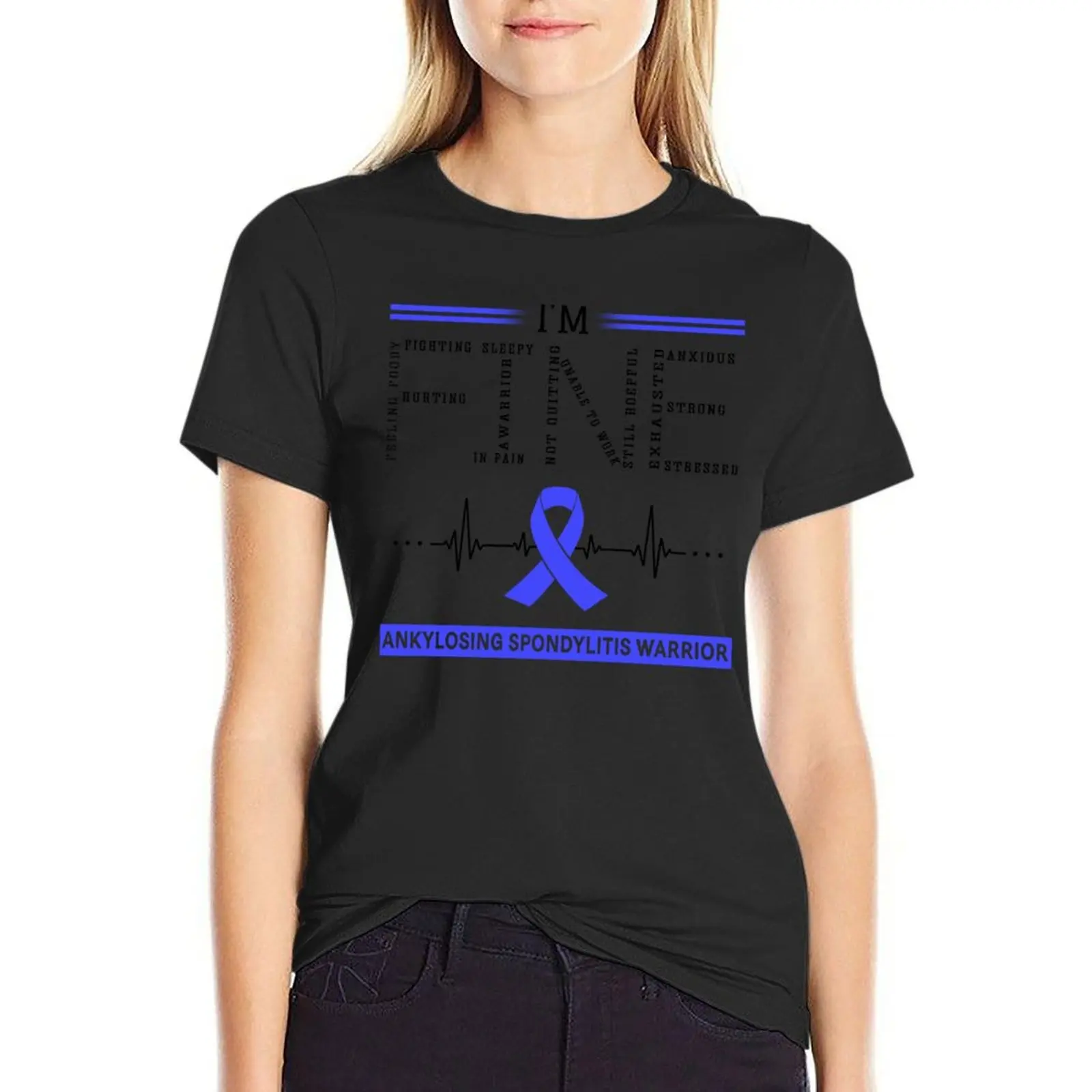 I'm Fine Ankylosing Spondylitis Warrior Support Ankylosing Spondylitis Awareness Gifts T-Shirt plus sizes tops Women clothes